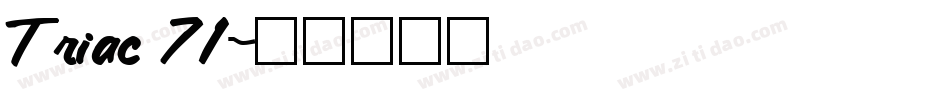 Triac 71字体转换